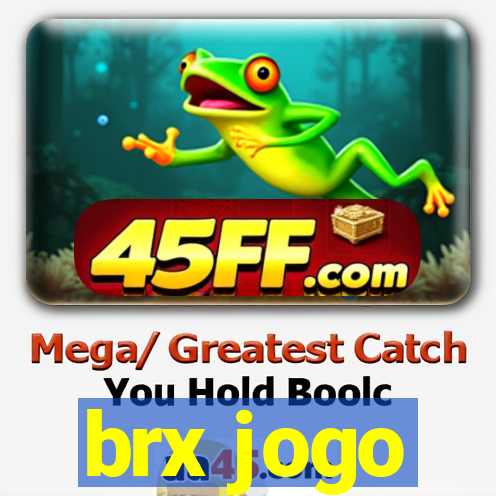 brx jogo